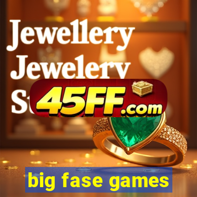 big fase games